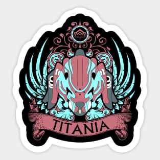 TITANIA - LIMITED EDITION Sticker